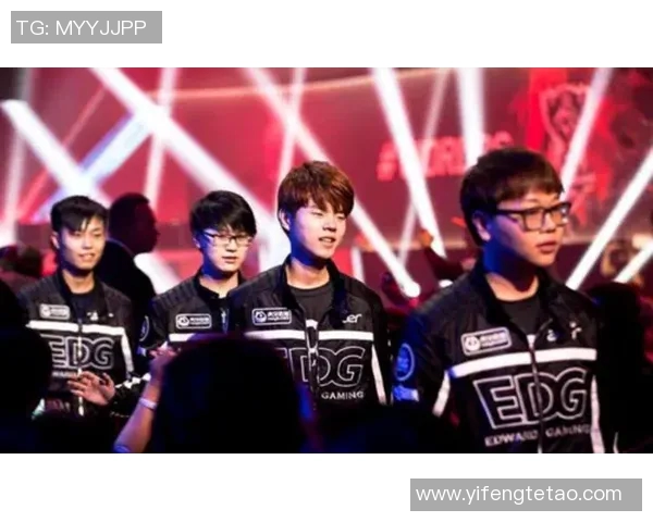 国际邀请赛分析EDG选手个人能力与团队协作的表现评估实时数据 国际邀请赛分析EDG选手个人能力与团队协作的表现评估实时数据